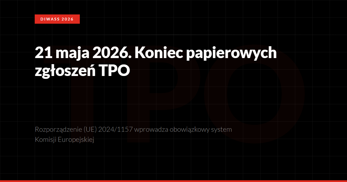 DIWASS od 21 maja 2026: pełna cyfryzacja… DIWASS od 21 maja 2026: pełna cyfryzacja transgranicznego przemieszczania odpadów