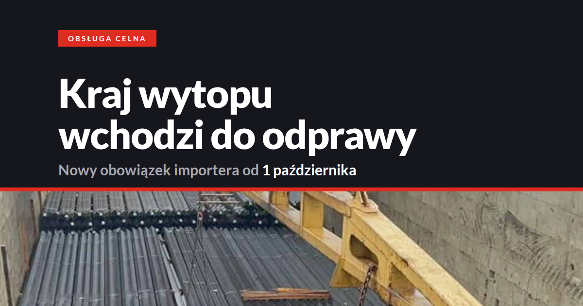 Import stali do UE a kraj wytapiania i wylewania Wyroby stalowe w ładowni statku, kraj wytopu w odprawie celnej